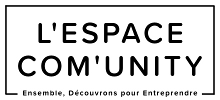 L'espace COM'UNITY - Ensemble, Découvrons pour Entreprendre